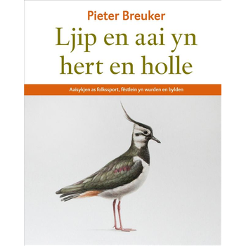 Ljip en aai yn hert en holle (Hardback) bij Singel 344