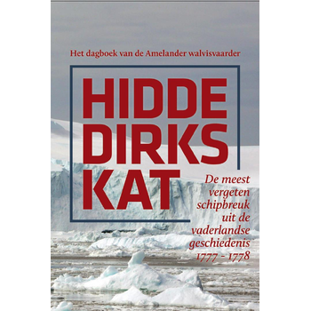 Het dagboek van de Amelandse walvisvaarder Hidde Dirks Kat (Paperback) bij Singel 344