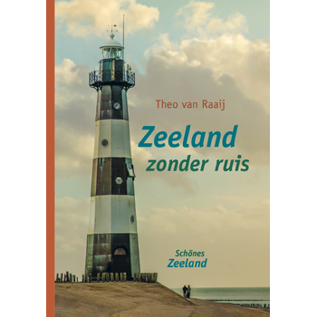 Zeeland zonder ruis (Hardback) bij Singel 344