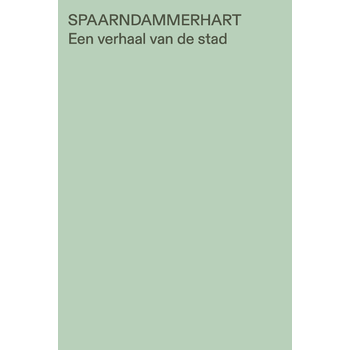 Spaarndammerhart (Hardback) bij Singel 344