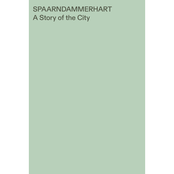 Spaarndammerhart (Hardback) bij Singel 344