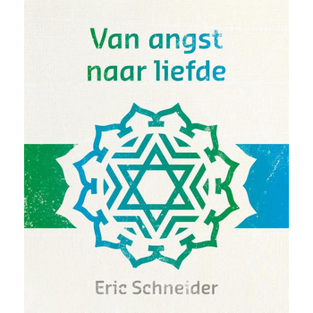 Van angst naar liefde (Paperback) bij Singel 344