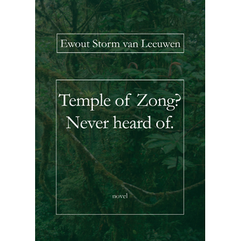 Temple of Zong? Never heard of. (Paperback) bij Singel 344