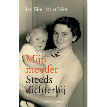 Mijn moeder steeds dichterbij (Paperback) bij Singel 344