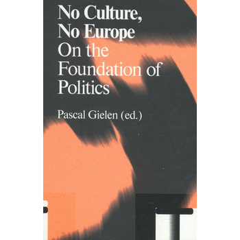 No culture, no Europe (Paperback) bij Singel 344