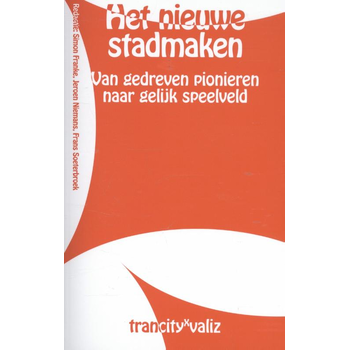 Het nieuwe stadmaken (Paperback) bij Singel 344