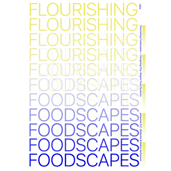 Flourishing Foodscapes (Paperback) bij Singel 344