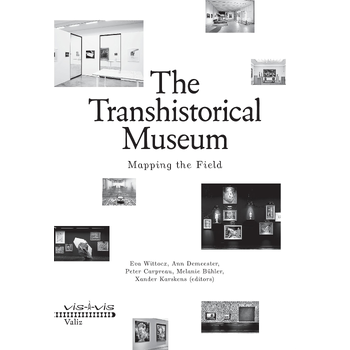 The transhistorical museum (Paperback) bij Singel 344