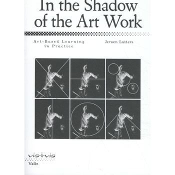 In the Shadow of the Art Work (Paperback) bij Singel 344