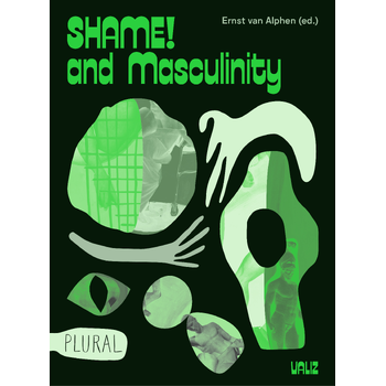 Shame! and Masculinity (Paperback) bij Singel 344