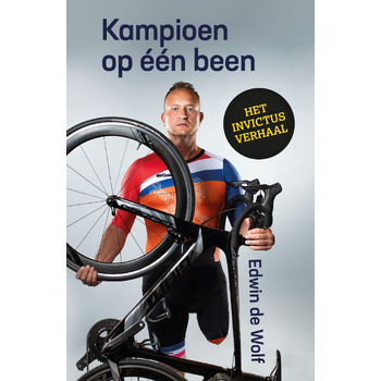 Kampioen op één been (Paperback) van Edwin Wolf