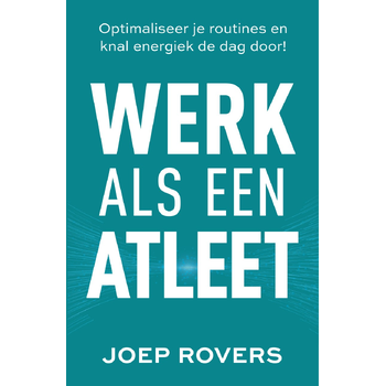 Werk als een atleet (Paperback) bij Singel 344