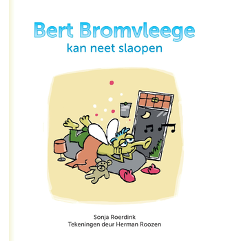 Bert Bromvleege kan neet slaopen (Hardback) bij Singel 344