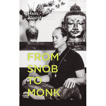 From snob to monk (Paperback) bij Singel 344