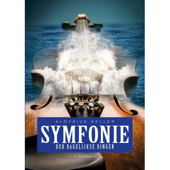 Symfonie der dagelijkse dingen (Paperback) bij Singel 344