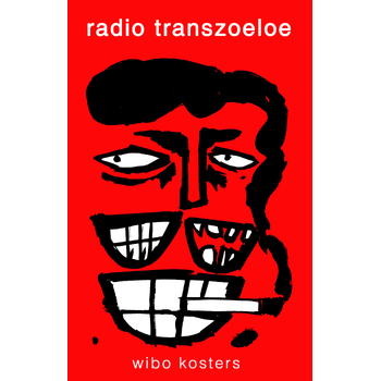 Radio Transzoeloe (Paperback) bij Singel 344