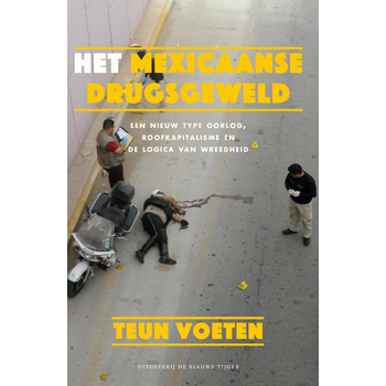 Het Mexicaanse drugsgeweld (Paperback) bij Singel 344