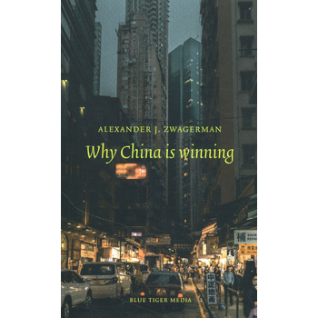 Why China is winning (Paperback) bij Singel 344