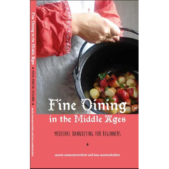 Fine dining in the Middle Ages (Hardback) bij Singel 344
