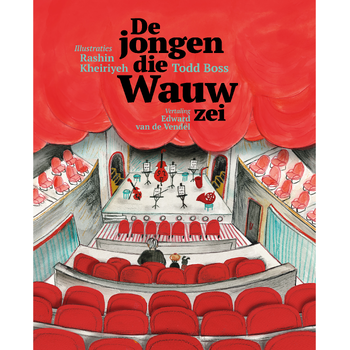 De jongen die wauw zei (Hardback) bij Singel 344