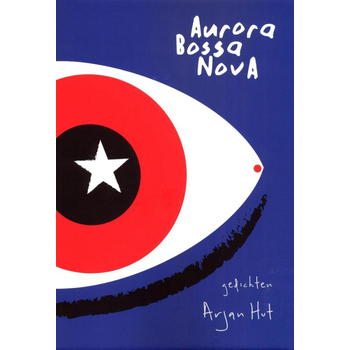 Aurora bossa nova (Paperback) bij Singel 344