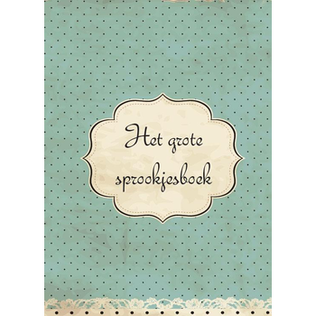 Het grote sprookjes boek (Paperback) bij Singel 344
