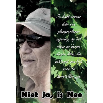 Niet ja, is Nee (Paperback) bij Singel 344
