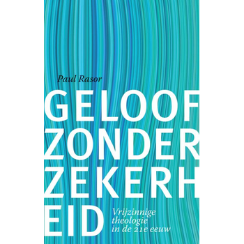 Geloof zonder zekerheid (Paperback) bij Singel 344