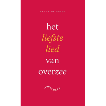 Het liefste lied van overzee - set (Paperback) bij Singel 344