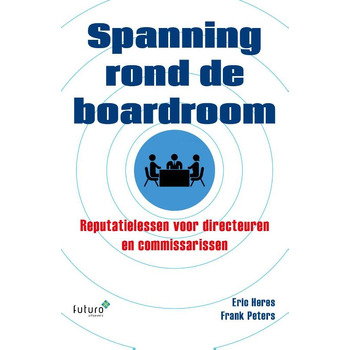 Spanning rond de boardroom (Paperback) bij Singel 344