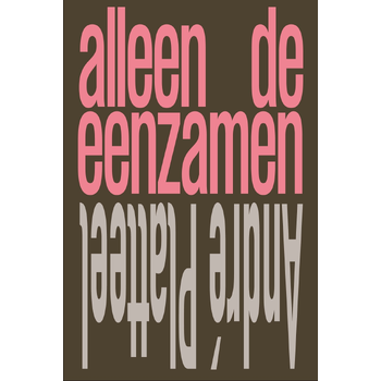 Alleen de eenzamen (Hardback) bij Singel 344