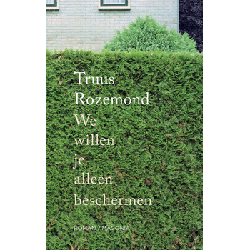 We willen je alleen beschermen (Paperback) bij Singel 344