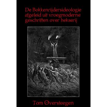 De Bokkenrijdersideologie afgeleid uit vroegmoderne geschriften over hekserij (Paperback) bij Singel 344