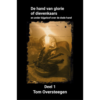 De hand van glorie of dievenkaars (Paperback) bij Singel 344