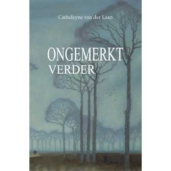 Ongemerkt verder (Paperback) bij Singel 344