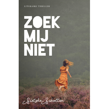 Zoek mij niet (Paperback) bij Singel 344