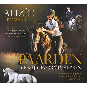 De paarden die mij gevormd hebben (Hardback) bij Singel 344
