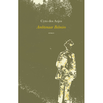 Ambtenaar Belmiro (Paperback) bij Singel 344