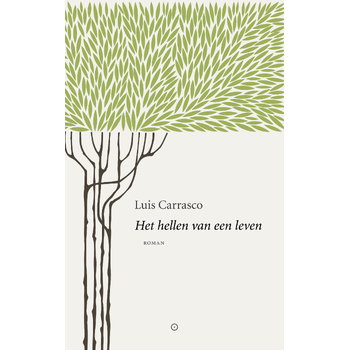 Het hellen van een leven (Paperback) bij Singel 344