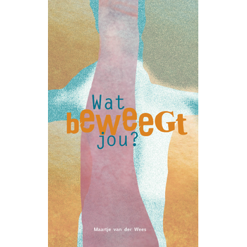Wat beweegt jou? (Paperback) bij Singel 344
