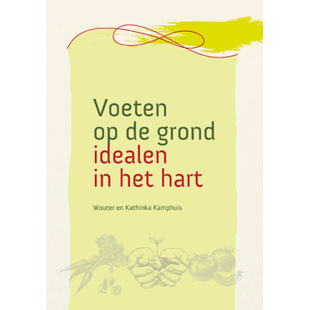 Voeten op de grond - idealen in het hart (Paperback) bij Singel 344