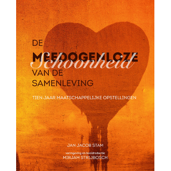 De meedogenloze schoonheid van de samenleving (Hardback) bij Singel 344