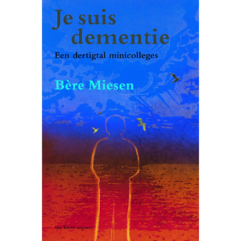 Je suis dementie (Paperback) bij Singel 344