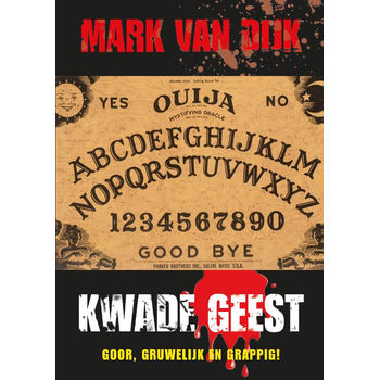 Kwade geest (Paperback) van Mark Van Dijk