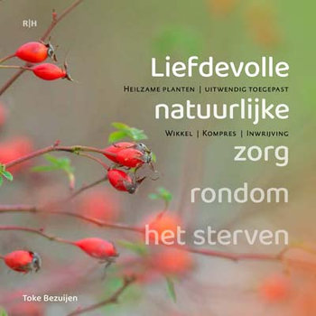 Liefdevolle natuurlijke zorg rondom het sterven (Paperback) bij Singel 344