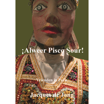 Alweer Pisco Sour (Paperback) bij Singel 344