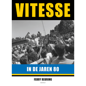 Vitesse in de jaren 80 (Paperback) bij Singel 344