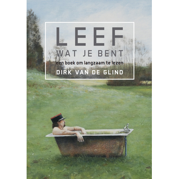 Lééf wat je bent! (Paperback) bij Singel 344
