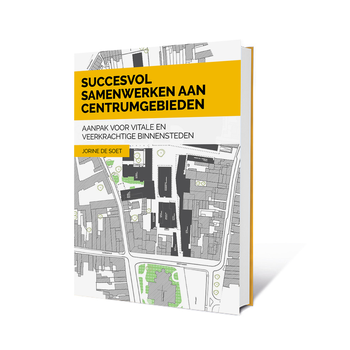 Succesvol samenwerken aan centrumgebieden (Hardback) bij Singel 344