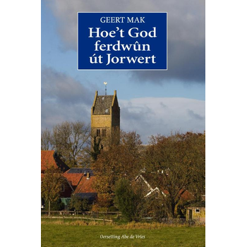 Hoe’t God ferdwûn út Jorwert (Paperback) bij Singel 344